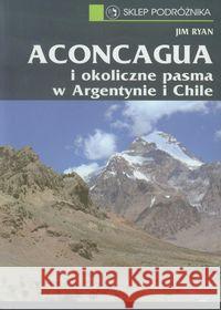 Aconcagua Ryan Jim 9788371360701 Sklep Podróżnika - książka