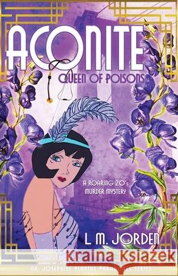 ACONITE Queen of Poisons L M Jorden 9780983810117 Solis Mundi - książka