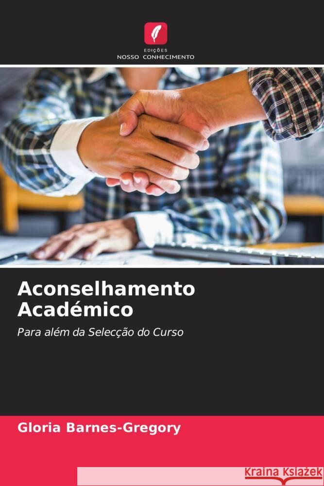 Aconselhamento Académico Barnes-Gregory, Gloria 9786203222968 Edições Nosso Conhecimento - książka