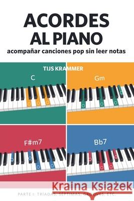 Acordes al piano Tijs Krammer 9789083576909 Tijs Krammer - książka