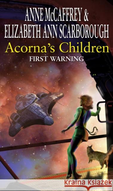 Acorna's Children : First Warning : First Warning Anne Mccaffrey Elizabeth Ann Scarborough 9780552152914 TRANSWORLD PUBLISHERS LTD - książka