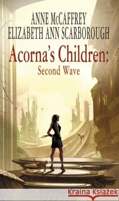 Acorna's Children: Second Wave Anne Mccaffrey Elizabeth Ann Scarborough 9780552155373 TRANSWORLD PUBLISHERS LTD - książka