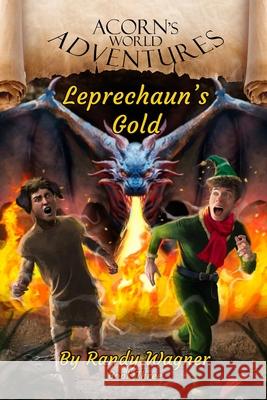 Acorn's World Adventures Volume Three: Leprechaun's Gold Yves Münch, Kim Wagner, Carla Cafolla 9798332358012 Independently Published - książka