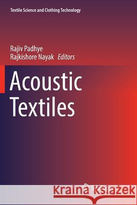 Acoustic Textiles Rajiv Padhye Rajkishore Nayak 9789811093647 Springer - książka