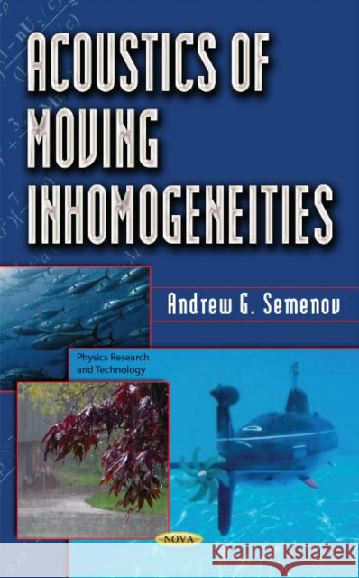 Acoustics of Moving Inhomogeneities Andrey Grigorievitch Semenov 9781536100068 Nova Science Publishers Inc - książka