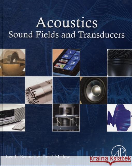 Acoustics: Sound Fields and Transducers Leo Beranek 9780123914217 ACADEMIC PRESS - książka
