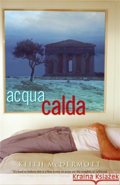 Acqua Calda McDermott, Keith 9780786717651 Carroll & Graf Publishers - książka