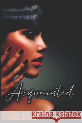 Acquainted Tn Jones 9798483797401 Independently Published - książka