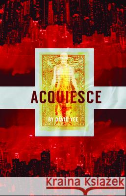 Acquiesce  9781770918399 Playwrights Canada Press - książka