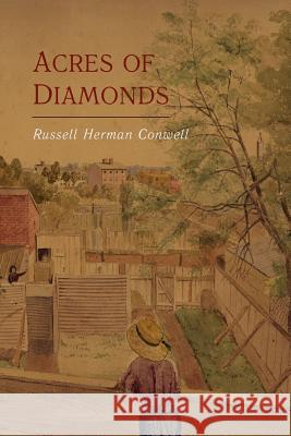 Acres of Diamonds Russell Herman Conwell 9781614271154 Martino Fine Books - książka