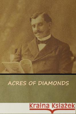 Acres of Diamonds Russell H Conwell 9781644391488 Indoeuropeanpublishing.com - książka