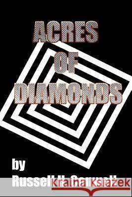 Acres of Diamonds Russell H. Conwell 9789562912358 WWW.Bnpublishing.com - książka