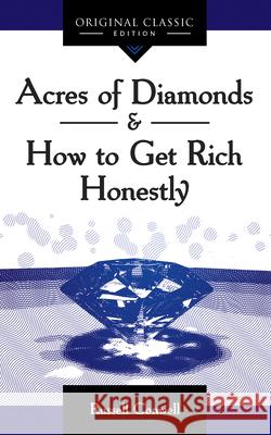 Acres of Diamonds: How to Get Rich Honestly Russell Conwell 9781640951389 Sound Wisdom - książka