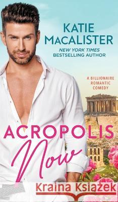 Acropolis Now Katie MacAlister   9781952737954 Fat Cat Books - książka