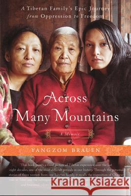 Across Many Mountains Yangzom Brauen 9781250012036 St. Martin's Griffin - książka
