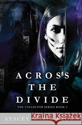 Across The Divide Stacey Marie Brown 9781956600261 Twisted Fairy Publishing - książka