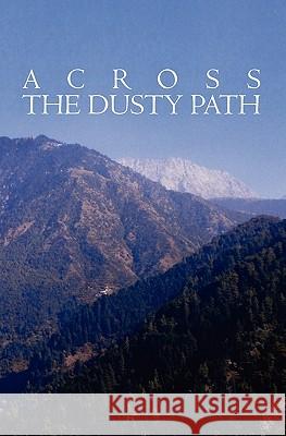 Across the Dusty Path Sue Soni 9781456335236 Createspace - książka