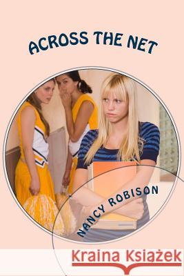 Across The Net Robison, Nancy 9781535236294 Createspace Independent Publishing Platform - książka