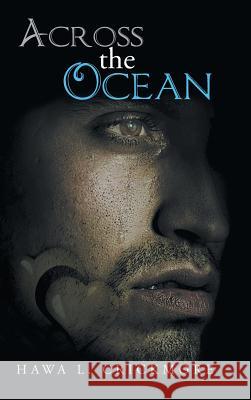 Across the Ocean Hawa L. Crickmore 9781524666989 Authorhouse - książka