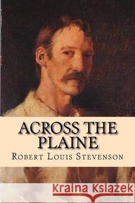 Across the Plaine: With other memories and essays Ballin, G-Ph 9781542906340 Createspace Independent Publishing Platform - książka