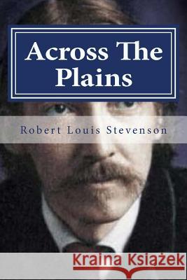 Across The Plains Hollybook 9781522747178 Createspace Independent Publishing Platform - książka