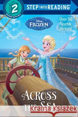 Across the Sea (Disney Frozen) Ruth Homberg Random House Disney 9780736433983 Random House Disney - książka