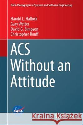 ACS Without an Attitude Harold L. Hallock Gary Welter David G. Simpson 9781447173243 Springer - książka