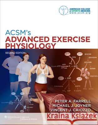 Acsm's Advanced Exercise Physiology [With Access Code] American College of Sports Medicine 9780781797801  - książka