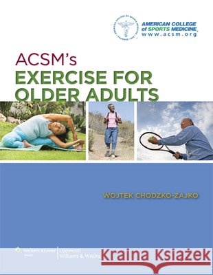 Acsm's Exercise for Older Adults American College of Sports Medicine 9781609136475  - książka
