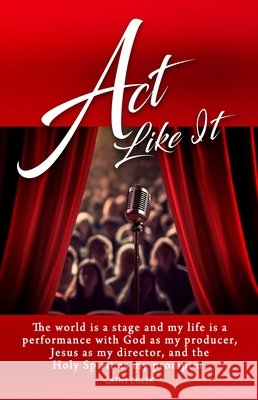 ACT Like It Cathy Cheek 9781965370308 Acclaim Press, Inc. - książka