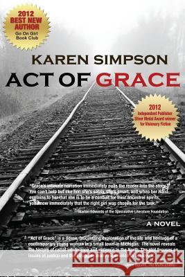 Act of Grace Karen Simpson 9780991641901 Pint of Pennies Media - książka