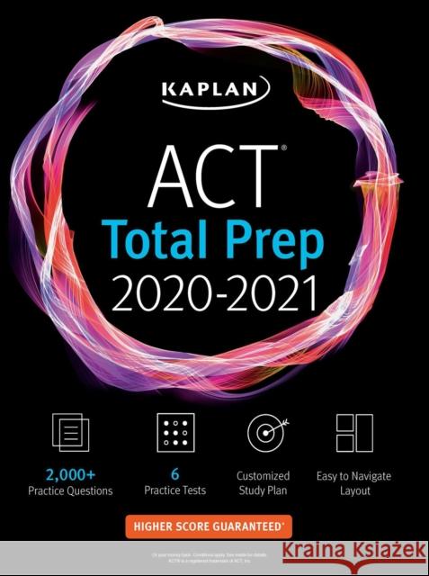 ACT Total Prep 2020-2021: 6 Practice Tests + Proven Strategies + Online + Video Kaplan Test Prep 9781506258935 Kaplan Test Prep - książka