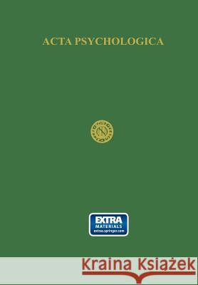 ACTA Psychologica Including Netherlands-Scandinavian Journal of Psychology: Volume IV Revesz, G. 9789401552356 Springer - książka