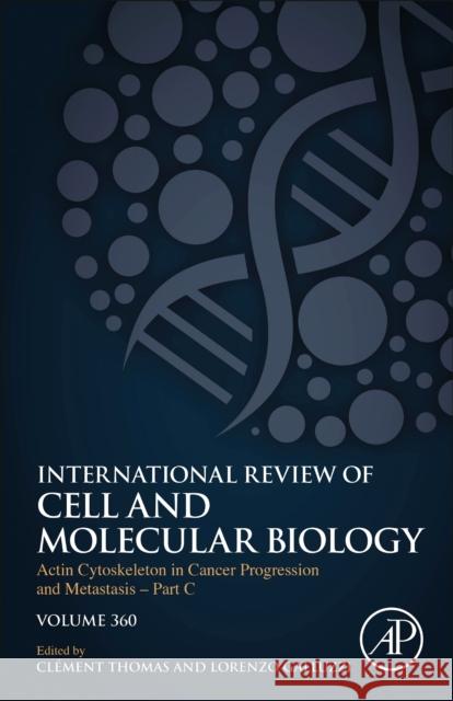 Actin Cytoskeleton in Cancer Progression and Metastasis - Part C: Volume 360 Galluzzi, Lorenzo 9780128241387 Academic Press - książka