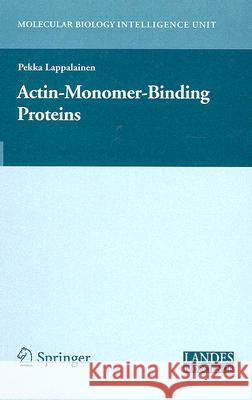 Actin-Monomer-Binding Proteins Pekka Lappalainen 9780387464053 Springer - książka