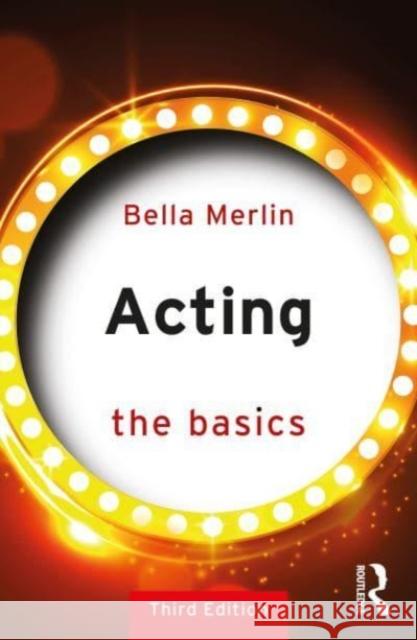 Acting Bella (Exeter University, UK) Merlin 9781032212074 Taylor & Francis Ltd - książka