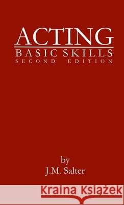 Acting: Basic Skills J.M. Salter 9781105748615 Lulu.com - książka