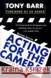 Acting for the Camera: Revised Edition Tony Barr Edward Asner 9780060928193 HarperCollins Publishers