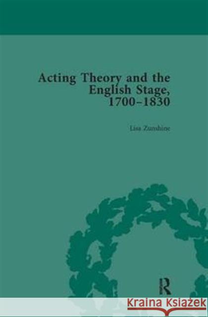 Acting Theory and the English Stage, 1700-1830 Zunshine, Lisa 9781138664074 Taylor and Francis - książka