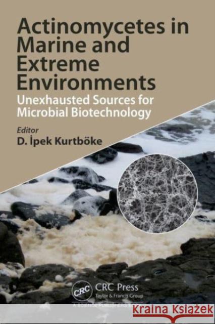 Actinomycetes in Marine and Extreme Environments  9780367252809 Taylor & Francis Ltd - książka