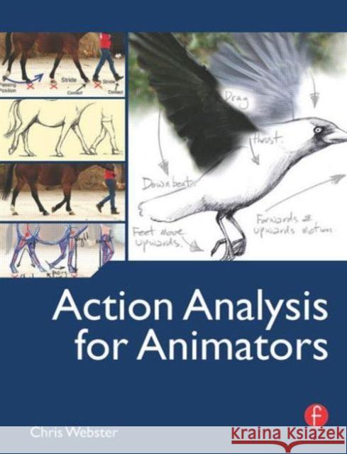 Action Analysis for Animators Chris Webster 9780240812182 FOCAL PRESS - książka