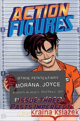 Action Figures - Issue Three: Pasts Imperfect Michael C. Bailey 9781502340160 Createspace - książka