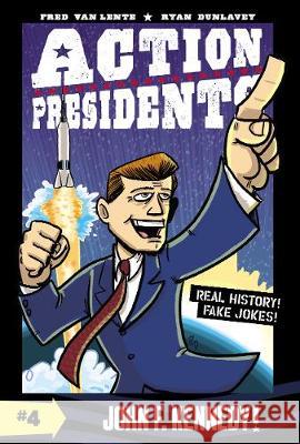 Action Presidents: John F. Kennedy! Van Lente, Fred 9780062891266 Harperalley - książka