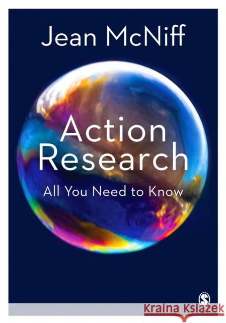 Action Research: All You Need to Know Jean McNiff 9781473967465 Sage Publications Ltd - książka