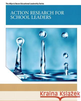 Action Research for School Leaders Dean T Spaulding 9780131381049  - książka