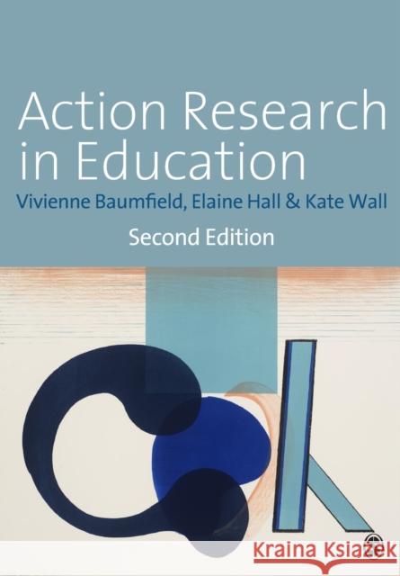 Action Research in Education: Learning Through Practitioner Enquiry Kate Wall 9781446207208 Sage Publications Ltd - książka