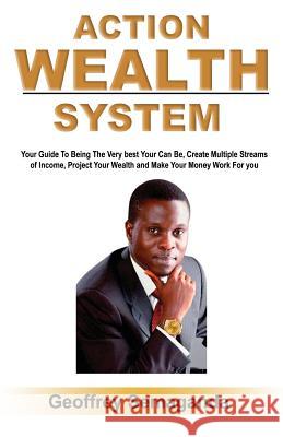 Action Wealth System Geoffrey Semaganda 9781497302402 Createspace - książka