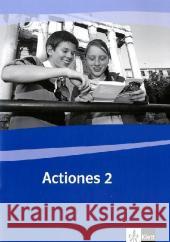 Actiones, Arbeitsheft : Zu den Lektionen 21-40 Holtermann, Martin Meyer-Eppler, Irmgard  9783126231251 Klett - książka