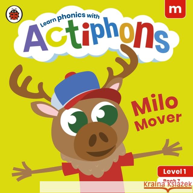 Actiphons Level 1 Book 7 Milo Mover: Learn phonics and get active with Actiphons! Ladybird 9780241390153 Ladybird - książka