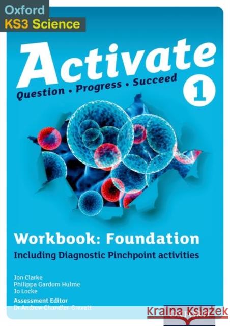 Activate 1 Foundation Workbook Jon Clarke Philippa Gardom Hulme  9781382030090 Oxford University Press - książka